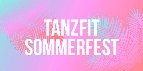 Tanzfit_Sommerfest.jpg 